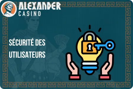 La sécurité et la protection Alexander Casino
